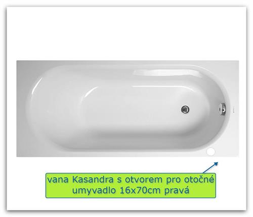 Akrylátová vana Kasandra 160x70 pravá s podporou do bytového jádra s otvorem pro otočné umyvadlo